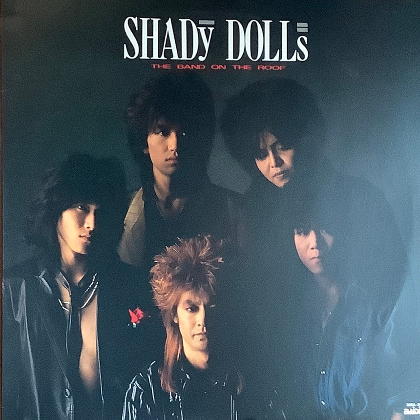 SHADY  DOLLS/THE BAND ON THE ROOF