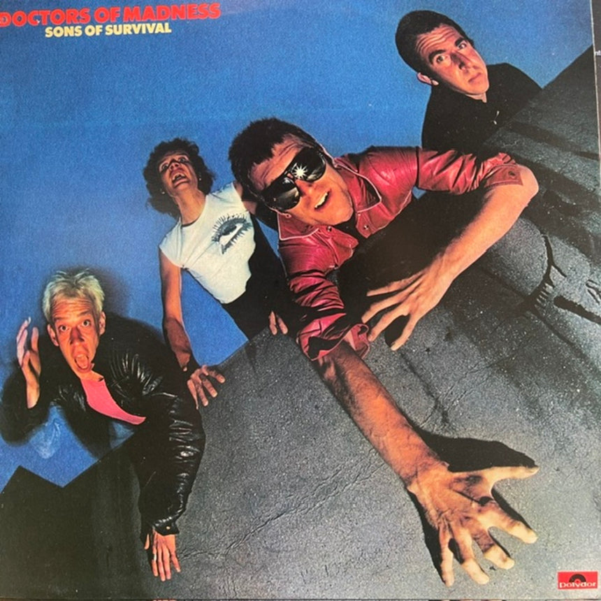 DOCTORS OF MADNESS/SONS OF SURVIVAL